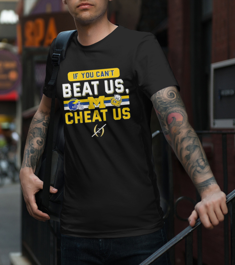 If You Can't Beat Us Cheat Us Michigan Wolverines Helmet Logo And Mascot T-Shirt