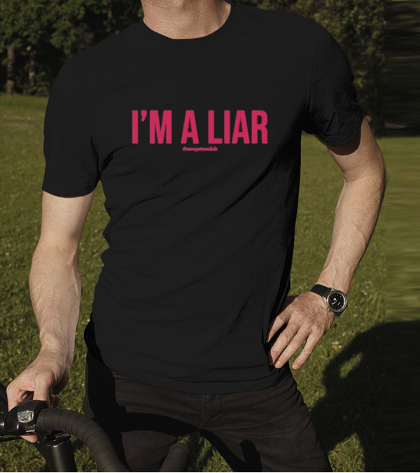 I'm A Liar The Royston Club T-Shirt