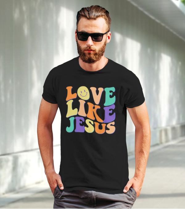 Love Like Jesus Colorful Retro 60s Smiley Face T-Shirt