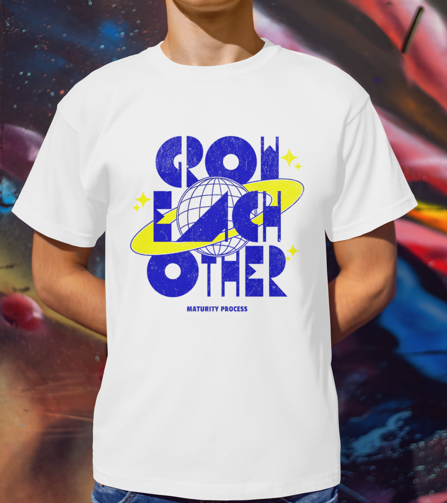 GROW EACH OTHER MATURITY PROCESS Planetary T-Shirt