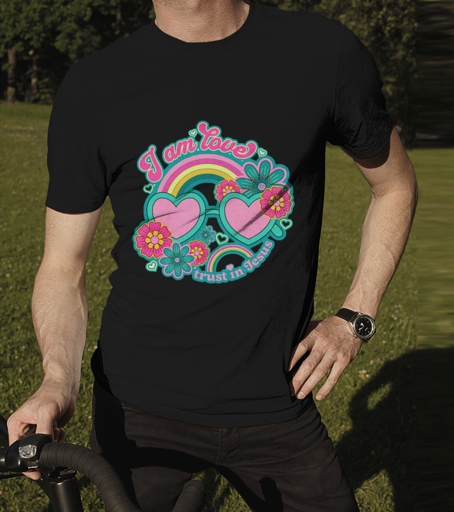 I Am Love Trust In Jesus Rainbow Hearts Flowers T-Shirt