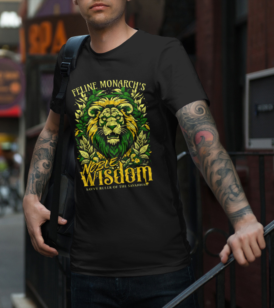 Feline Monarch's Noble Wisdom Savvy Ruler Of The Savannah T-Shirt