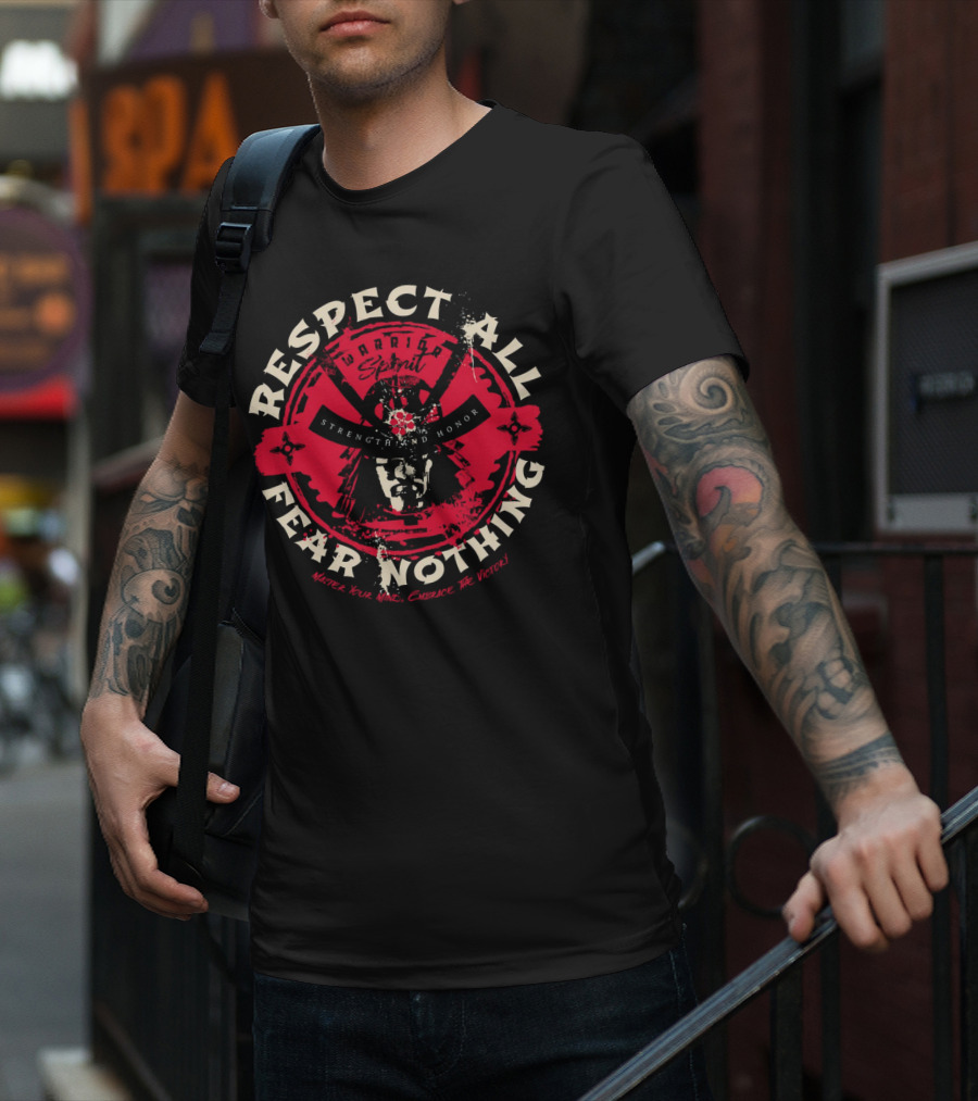 Respect All Fear Nothing Warrior Spirit Strength And Honor Samurai T-Shirt