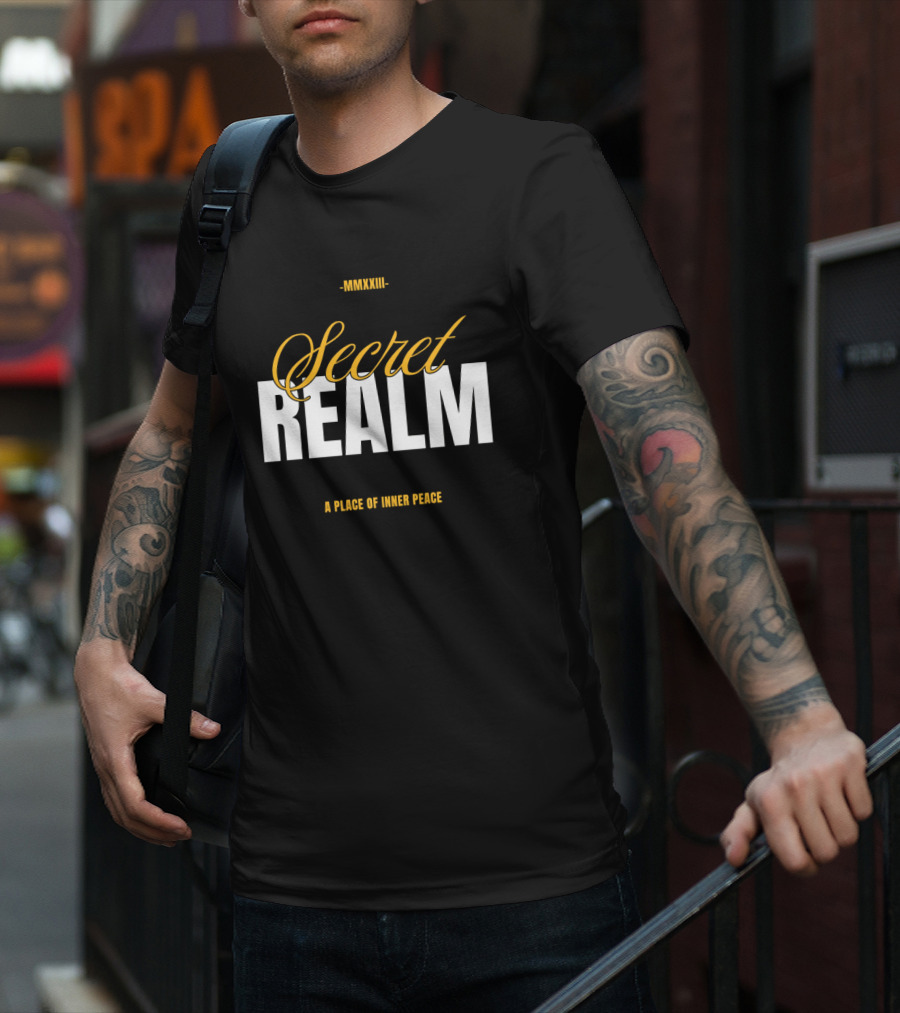 MMXXIII Secret Realm A Place Of Inner Peace T-Shirt
