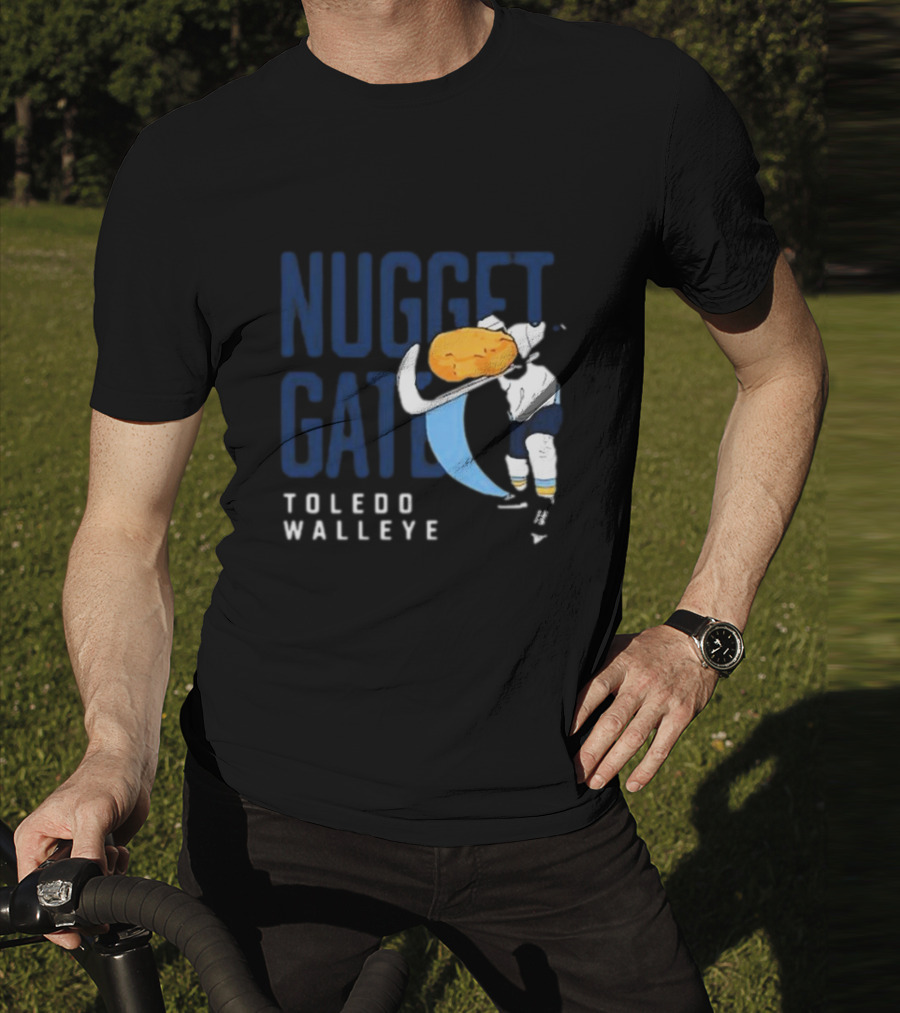 Nugget Gate Toledo Walleye Hockey Humor T-Shirt