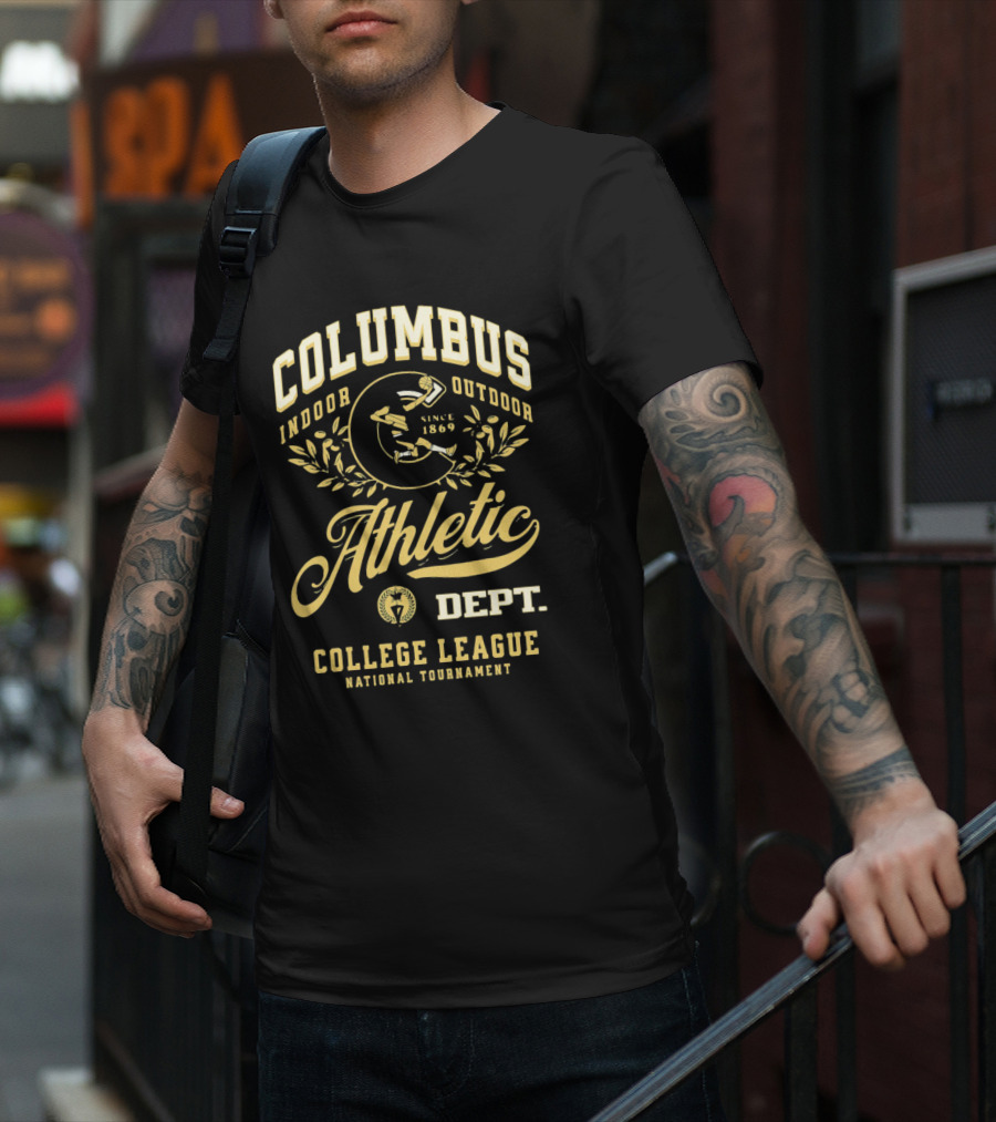Columbus Athletic Indoor Outdoor Since 1869 Dept College League National Tournament T-Shirt