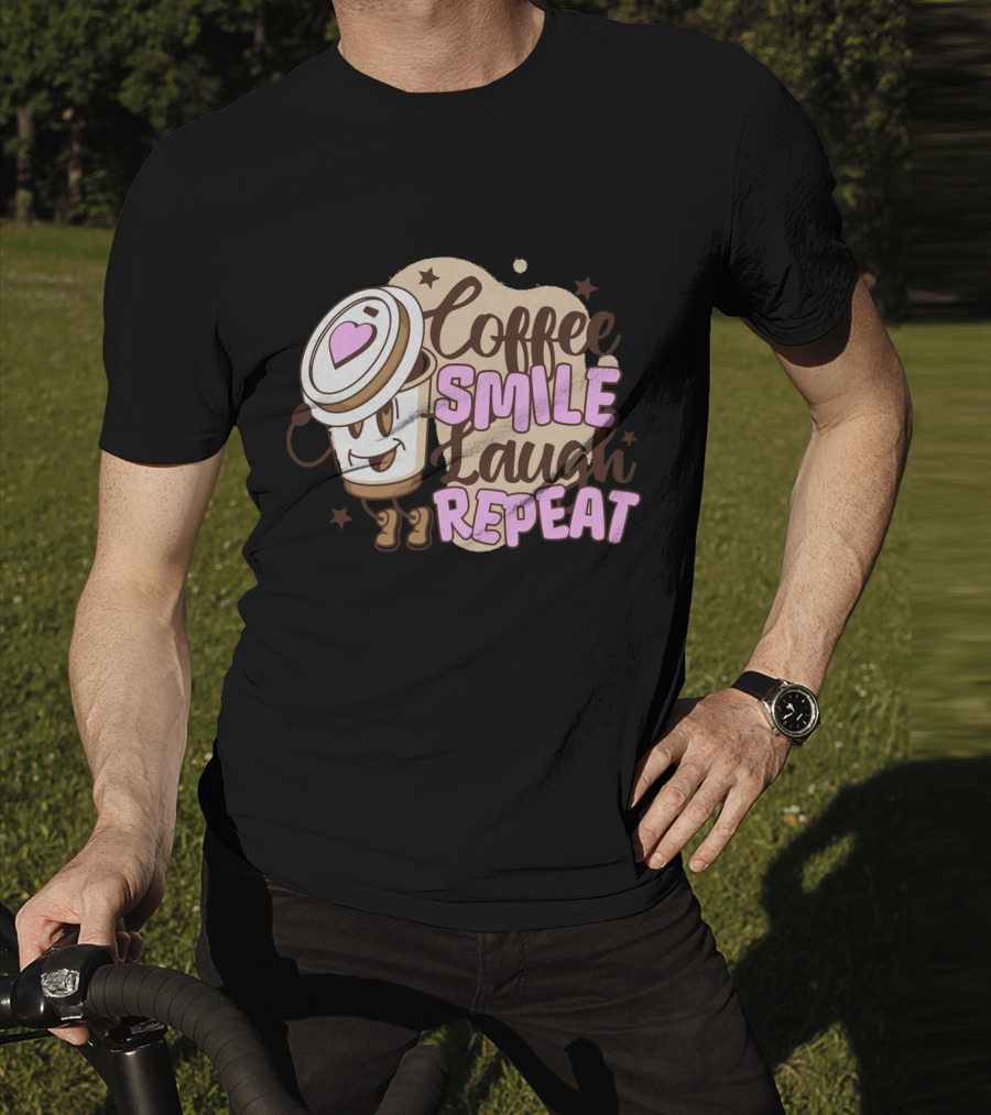 Coffee Smile Laugh Repeat Cartoon Mascot Happiness T-Shirt