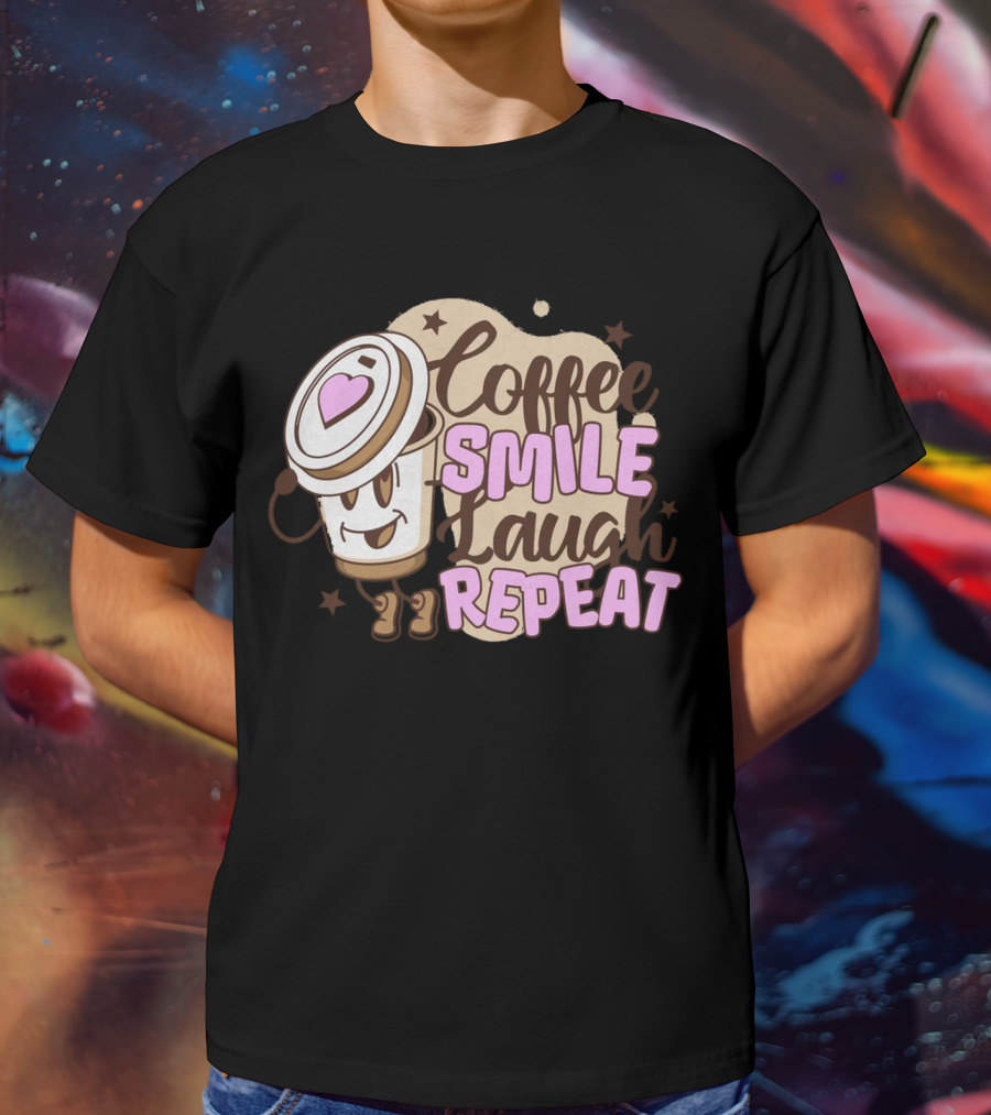 Coffee Smile Laugh Repeat Cartoon Mascot Happiness T-Shirt