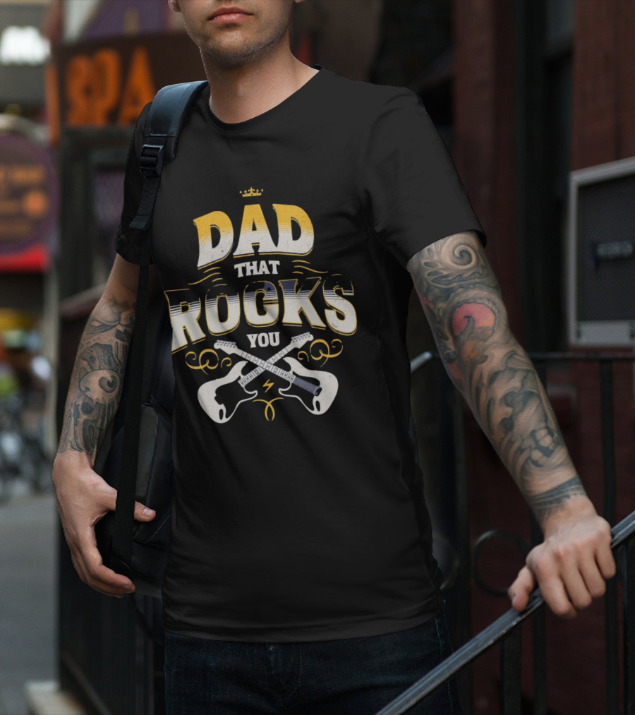 Dad That Rocks You Electric Guitars Crown T-Shirt