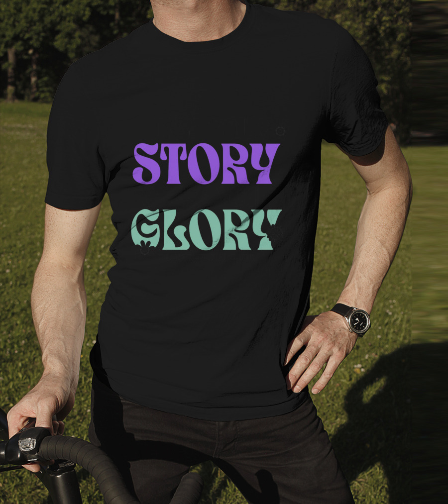 OWN YOUR STORY CHASE YOUR GLORY YOU ARE STRONGER THAN YOU THINK T-Shirt