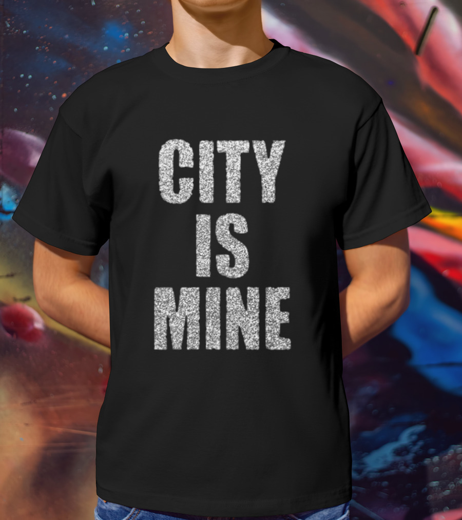 CITY IS MINE Black White T-Shirt