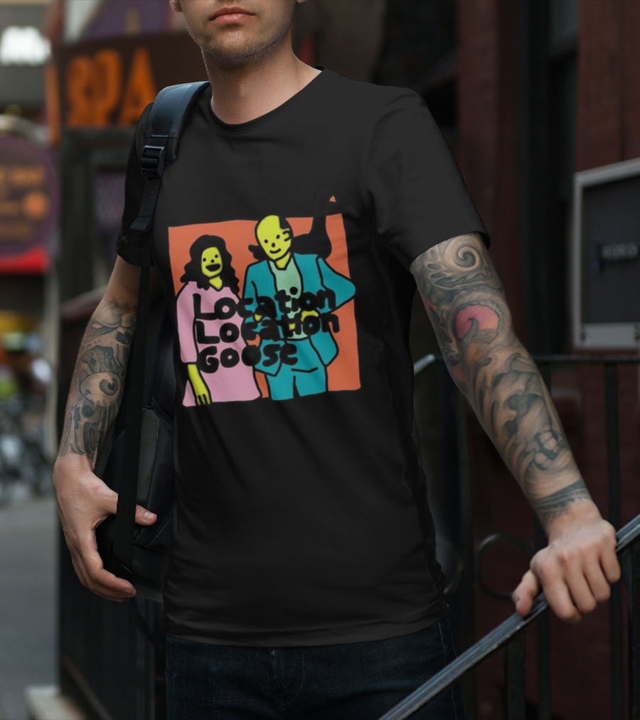 Location Location Goose Funny Zoë Bread Couple With Silly Faces And Goose T-Shirt