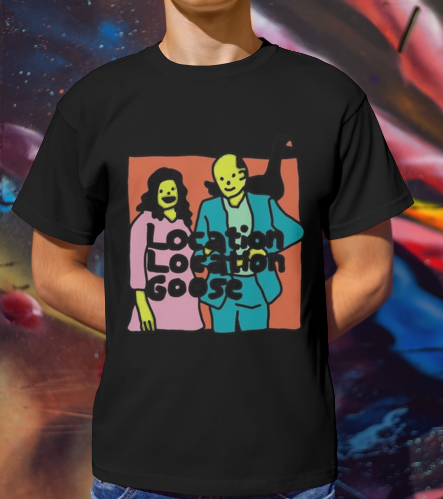 Location Location Goose Funny Zoë Bread Couple With Silly Faces And Goose T-Shirt