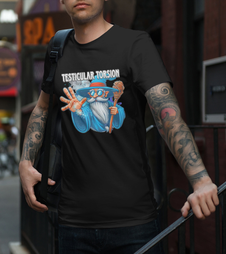 Testicular Torsion Wizard With Magic And Broomstick T-Shirt