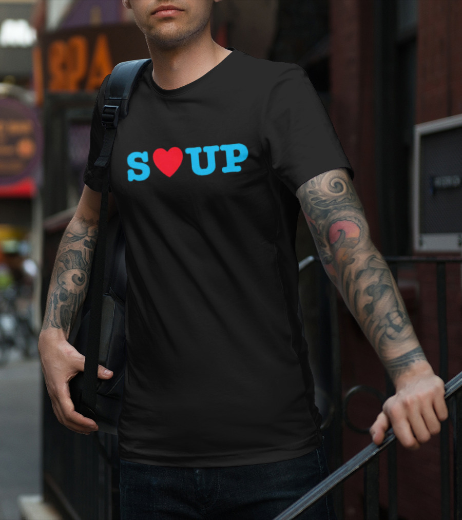 S Heart UP Soup T-Shirt