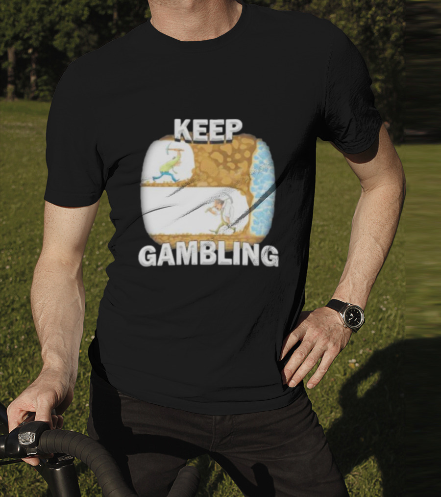Keep Gambling Miner Determination Near Diamond Discovery T-Shirt