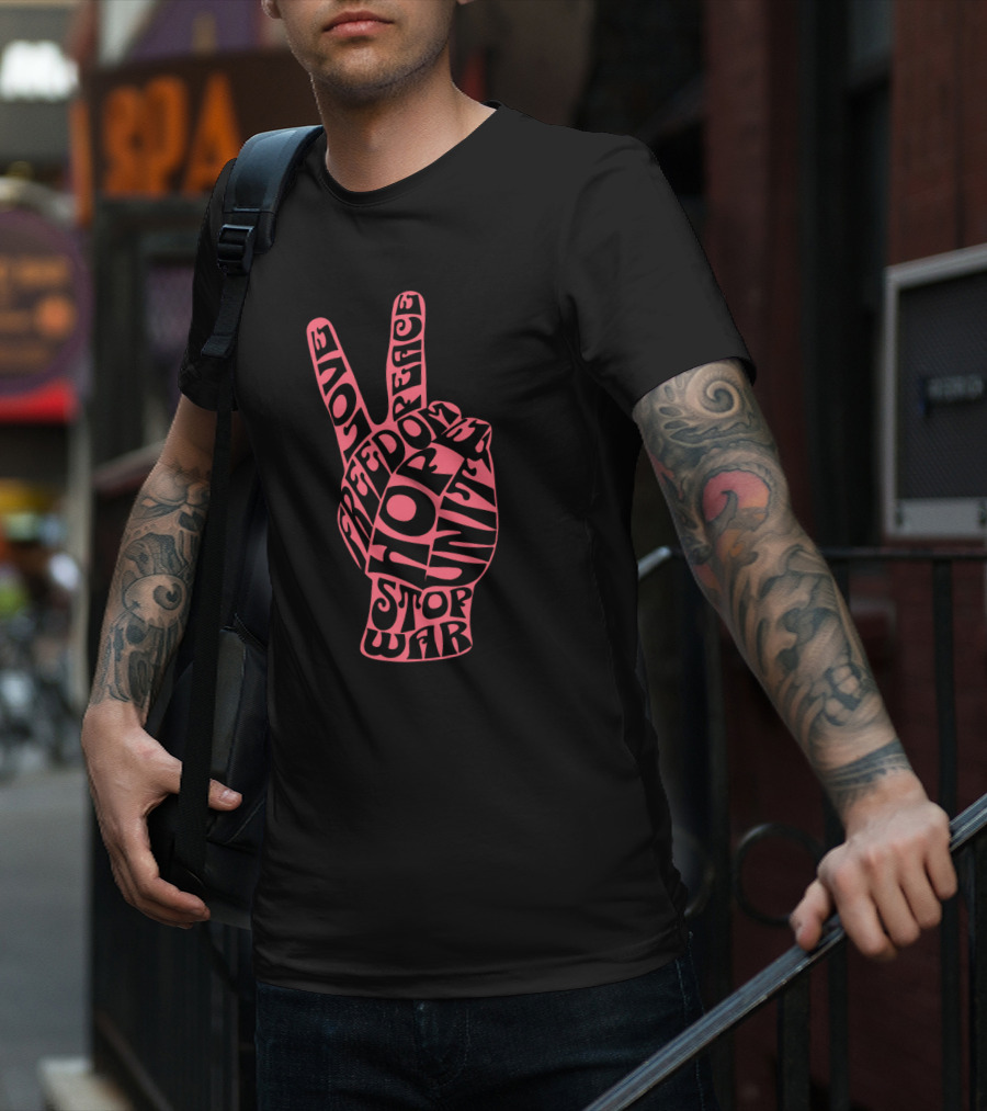 Freedom Peace Love Hope Unity Stop War T-Shirt
