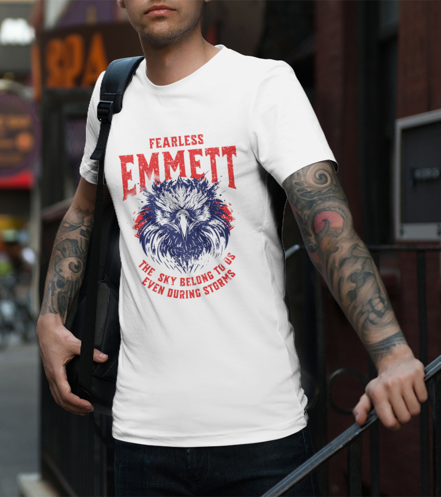 Fearless Emmett The Sky Belong To Us Even During Storms T-Shirt