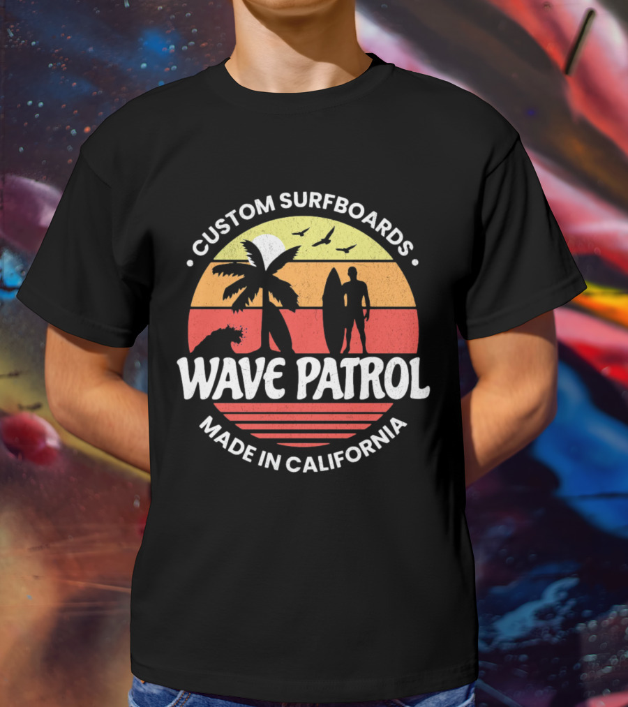 Wave Patrol Custom Surfboards Made In California T-Shirt