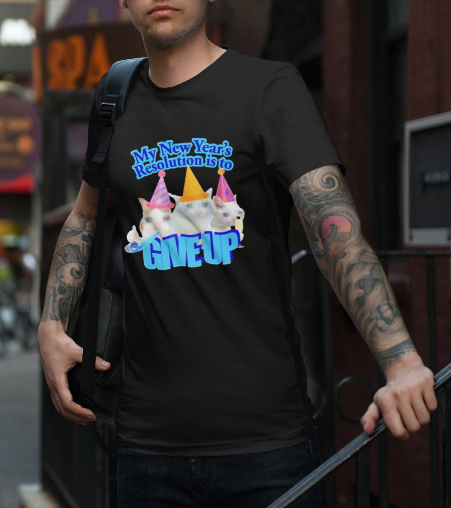 My New Year's Resolution Is To Give Up Cats With Party Hats And Champagne T-Shirt