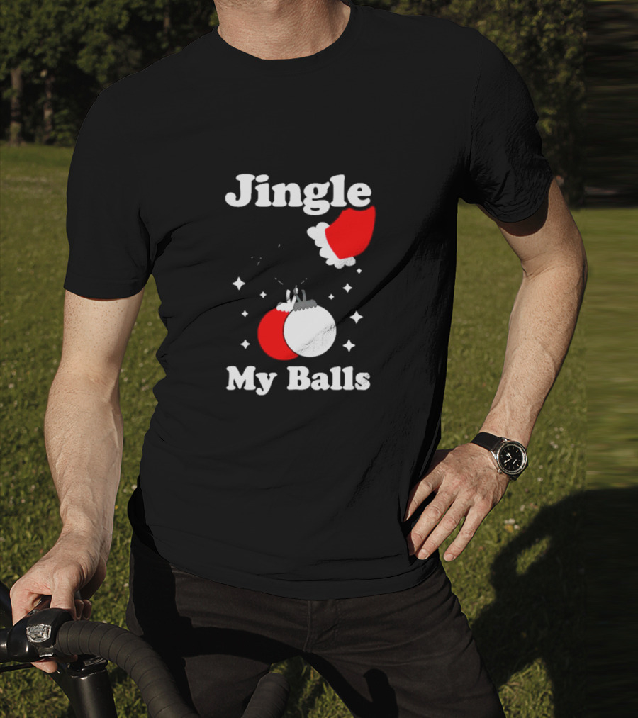 Jingle My Balls Santa Hat Christmas Ornaments T-Shirt