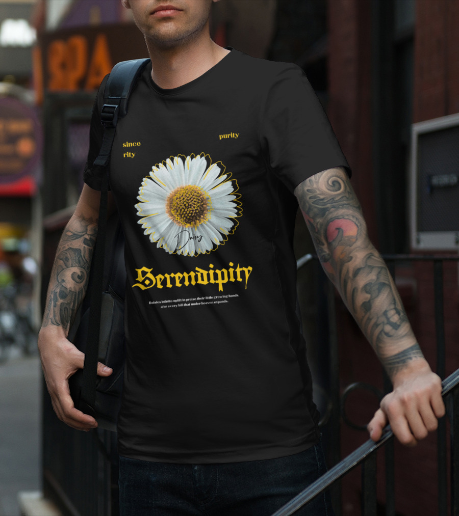 Serendipity Daisy Sincerity Purity Daisies Hymn To Praise T-Shirt