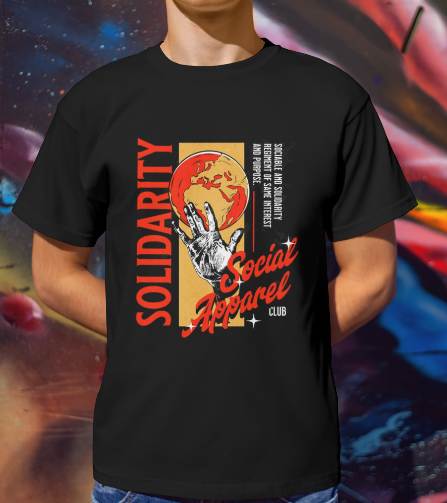 Social Solidarity Apparel Club Same Interest Purpose T-Shirt