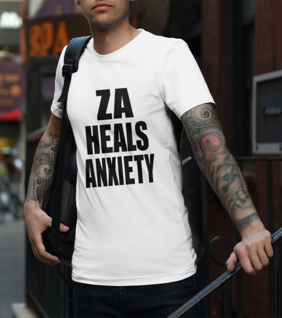 ZA Heals Anxiety T-Shirt