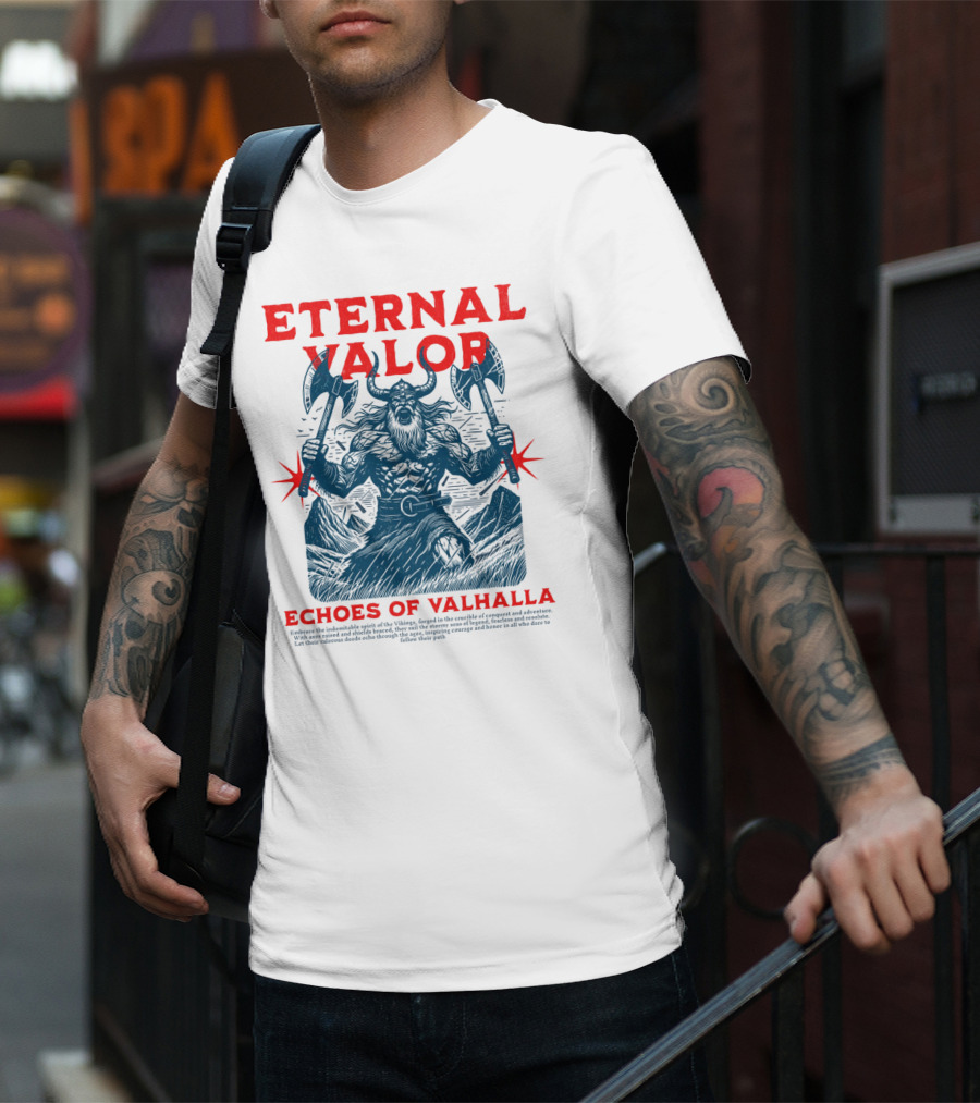 ETERNAL VALOR ECHOES OF VALHALLA VIKING WARRIOR AXES T-Shirt