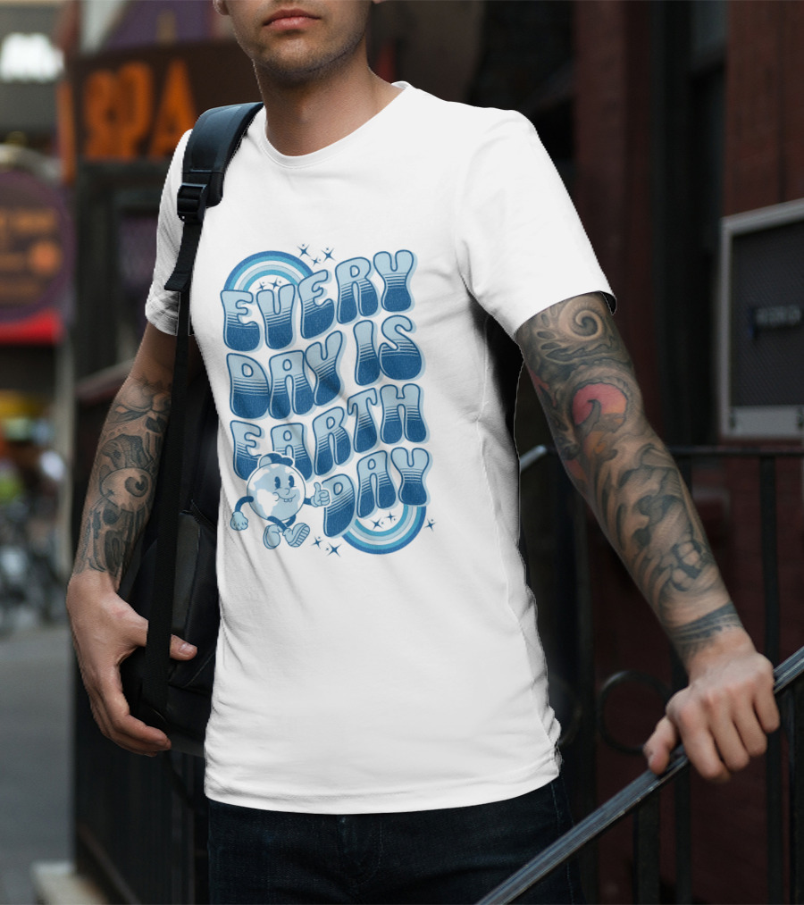 Every Day Is Earth Day Cartoon Planet T-Shirt