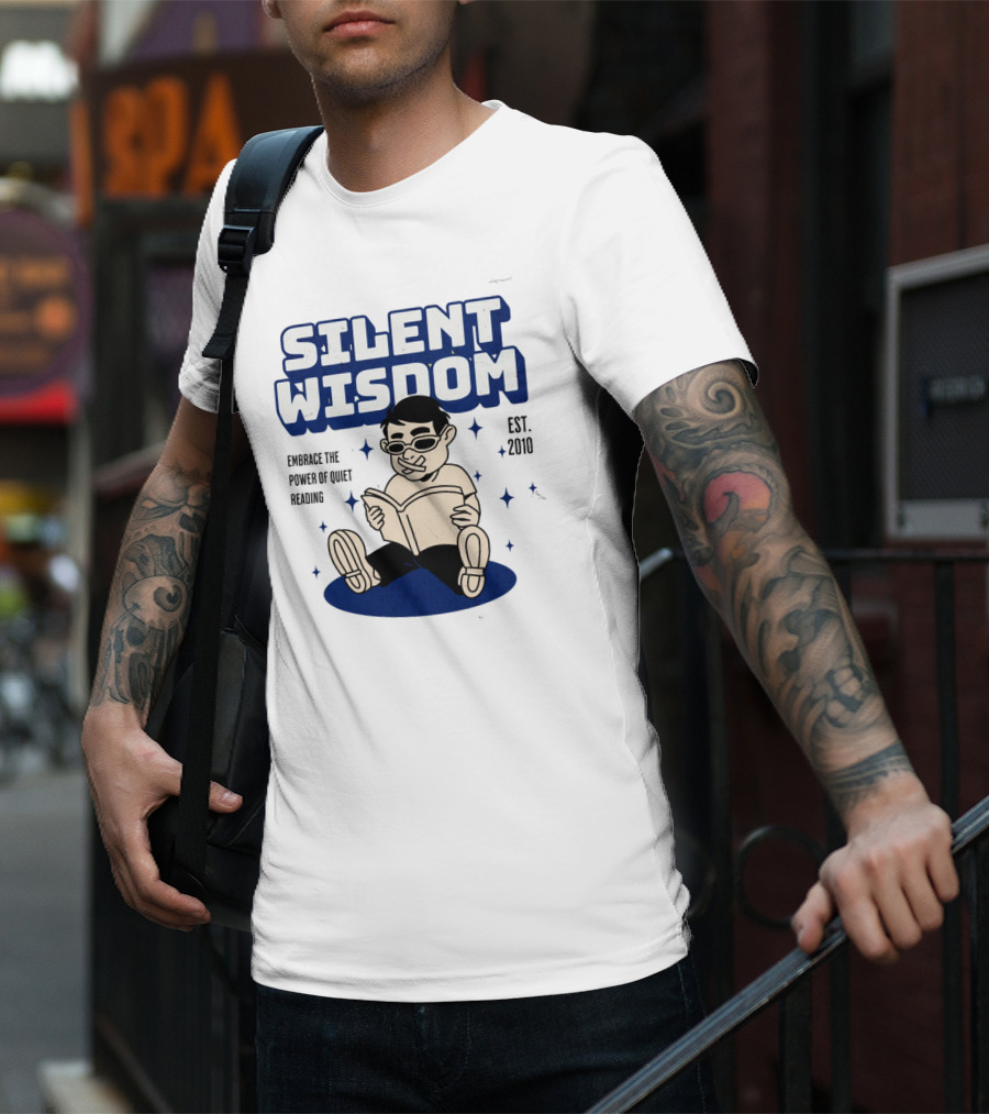 Silent Wisdom Embrace The Power Of Quiet Reading Est. 2010 T-Shirt