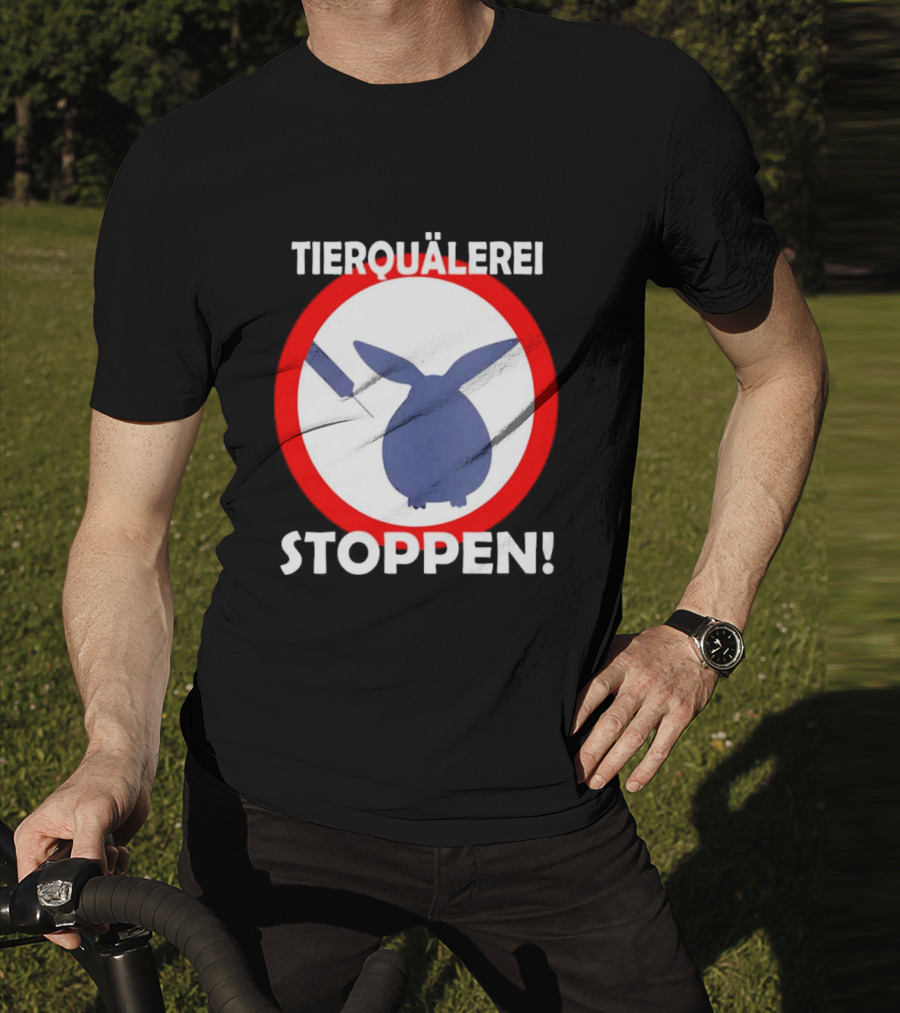 Stop Animal Cruelty Experiments Tierquälerei Stoppen T-Shirt