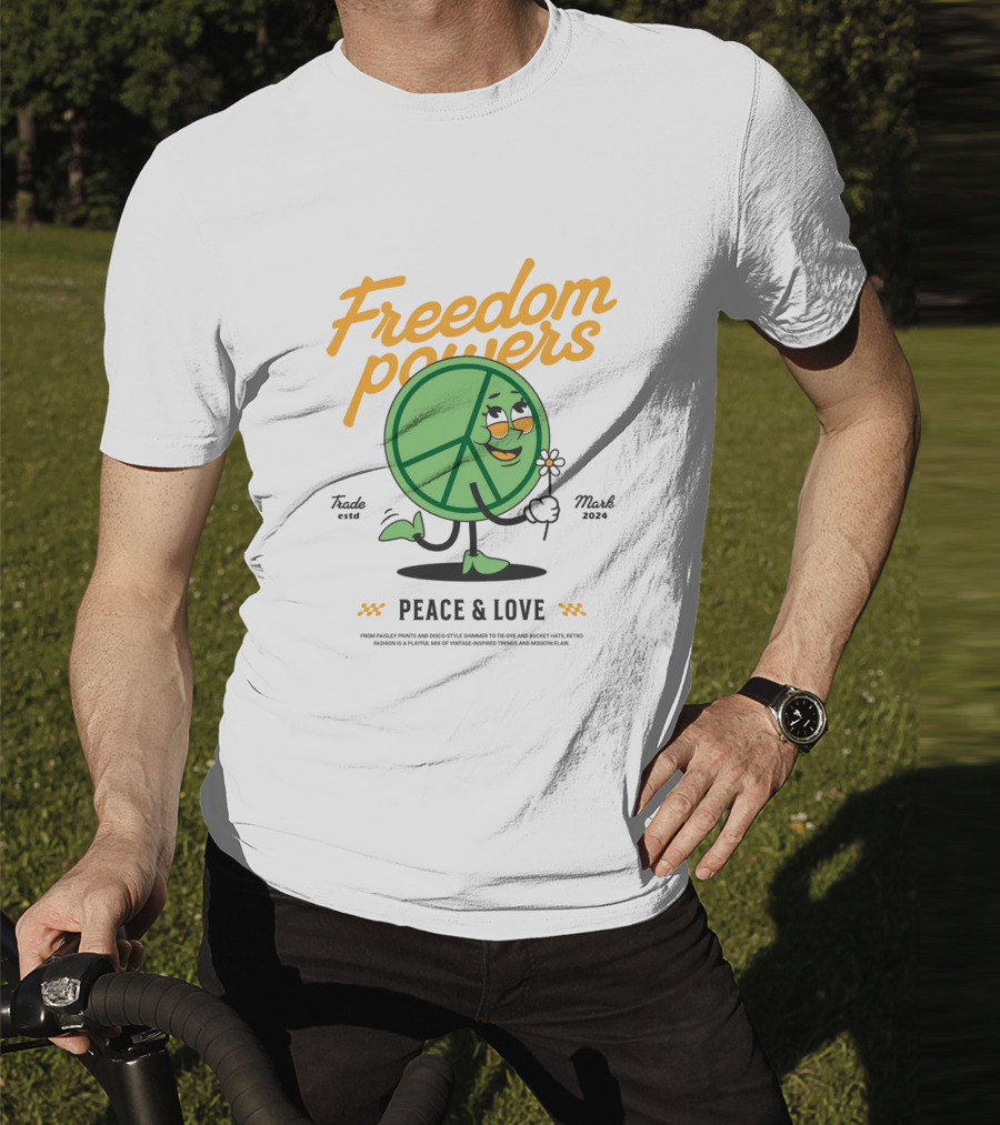 Freedom Powers Peace And Love T-Shirt