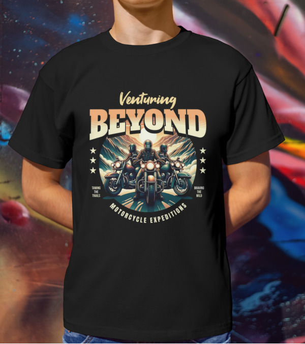 Venturing Beyond Motorcycle Expeditions Taming The Trails Braving The Wild T-Shirt