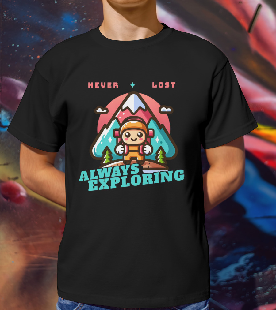 Never Lost Always Exploring Adventure T-Shirt