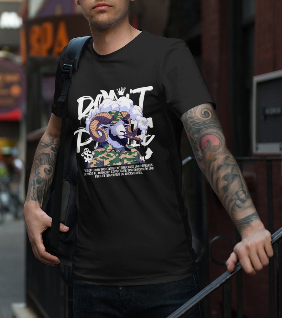 Don't Panic Keep Calm And Carry On Ram With Camo And Cigar T-Shirt
