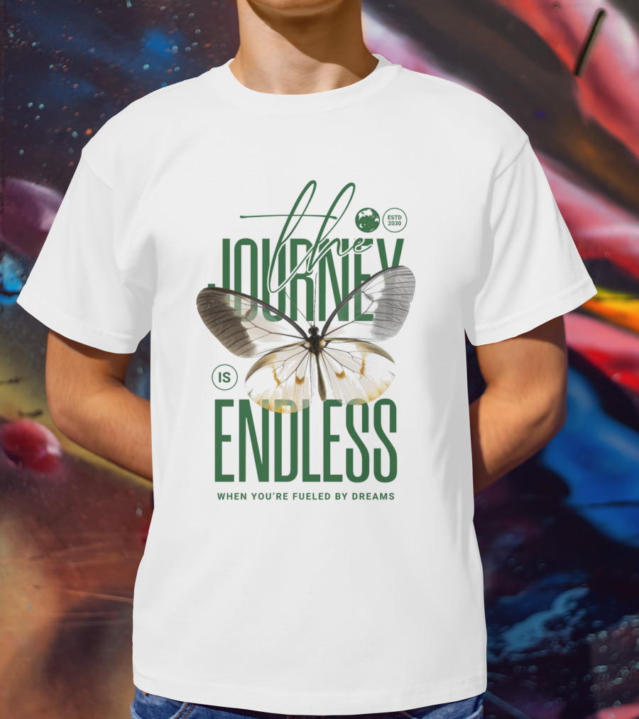The Journey Is Endless Elegant Butterfly When You're Fueled By Dreams T-Shirt