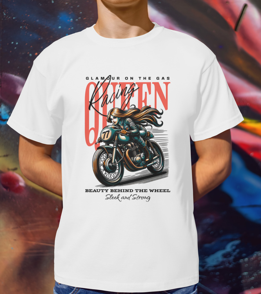 Glamour On The Gas Racing Queen Beauty Behind The Wheel Sleek And Strong T-Shirt