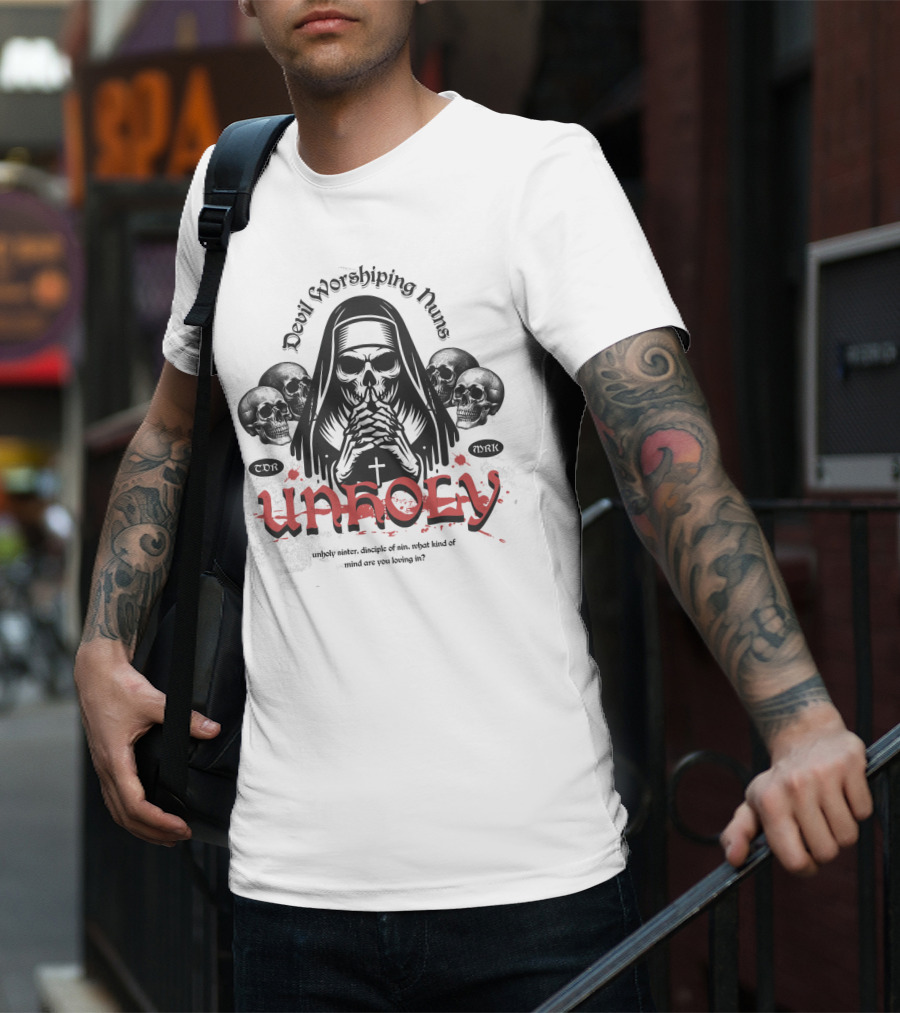 Unholy Devil Worshiping Nuns Sister Disciple Of Sin T-Shirt