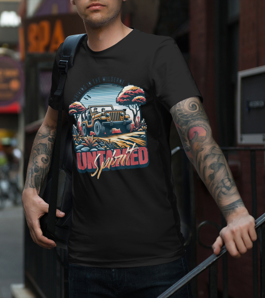 Riding In The Wilderness Untamed Spirit Adventure Jeep T-Shirt