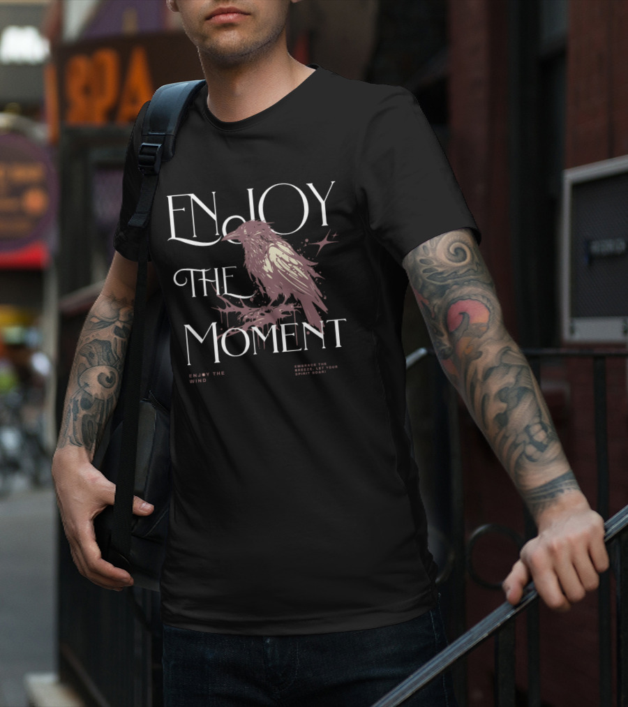 ENJOY THE MOMENT EMBRACE THE BREEZE LET YOUR SPIRIT SOAR ENJOY THE WIND T-Shirt