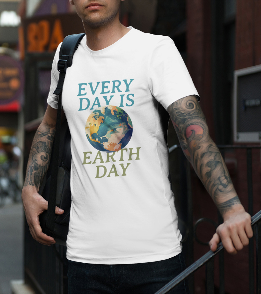 Every Day Is Earth Day Planet T-Shirt