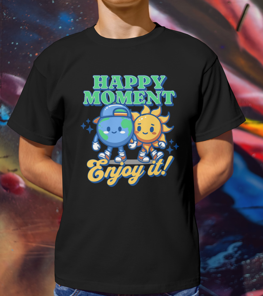 HAPPY MOMENT Enjoy It Planet And Sun Friends T-Shirt