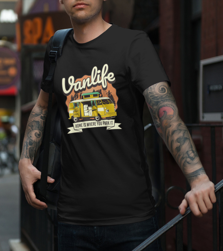 Vanlife Home Is Where You Park It Vintage Camper Adventure T-Shirt