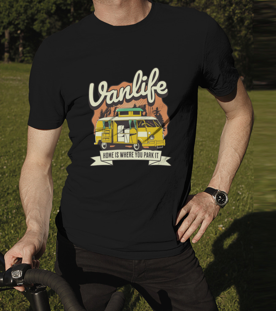 Vanlife Home Is Where You Park It Vintage Camper Adventure T-Shirt