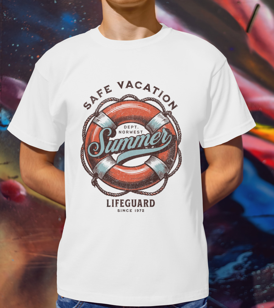 Safe Vacation Summer Dept Norwest Lifeguard Since 1972 T-Shirt
