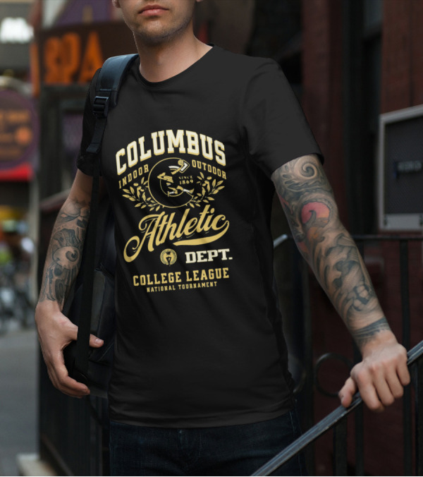 Columbus Indoor Outdoor Athletic Dept College League National Tournament Since 1869 T-Shirt