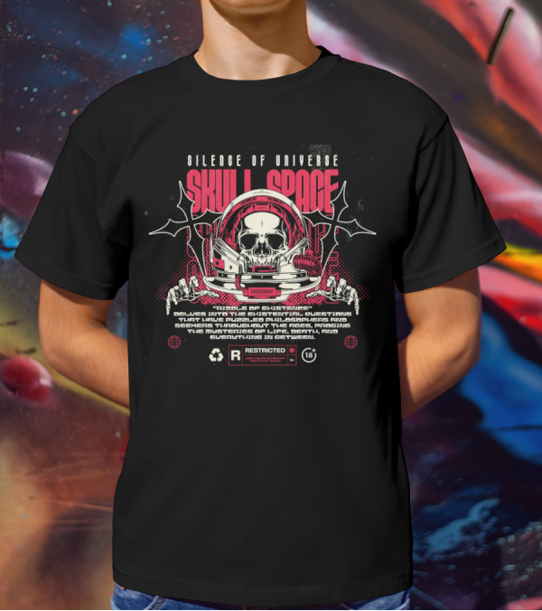 Silence Of Universe Skull Space Riddle Of Existence Restricted 18+ T-Shirt