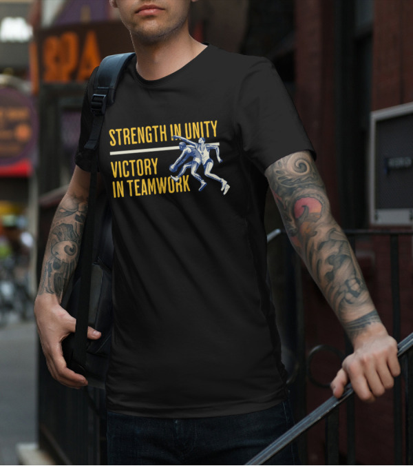 Strength In Unity Victory In Teamwork Sport Team Spirit Flag T-Shirt