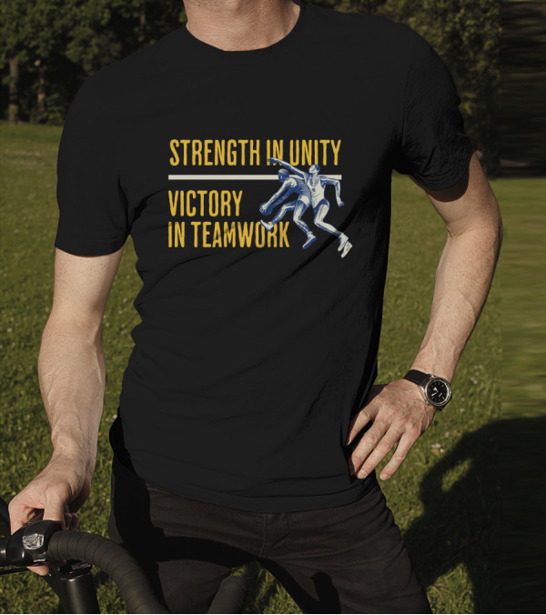Strength In Unity Victory In Teamwork Sport Team Spirit Flag T-Shirt